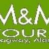 M&M Alaska Land Tours - Small Groups & Most Adventure offer Services