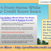 APPROVED: Gain Perfect Credit While Earning At Home offer work-at-home