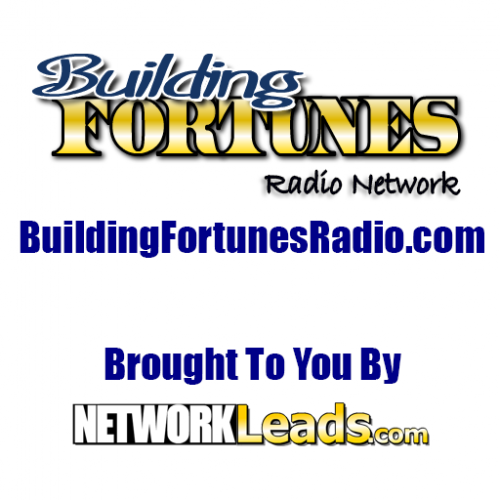 Building Fortunes Radio for PM Marketing NetworkLeads MLM ...